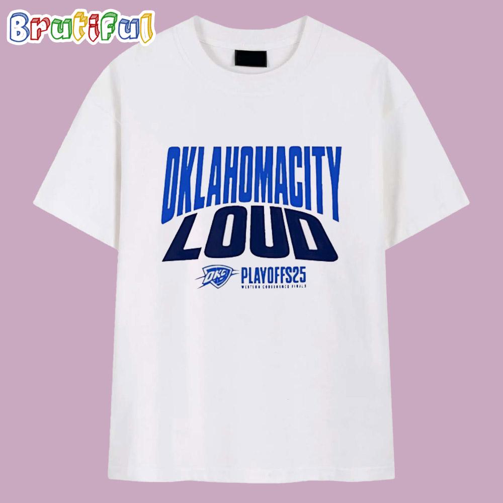 Mustardoklahoma City Thunder Loud Playoffs 25 T Shirt