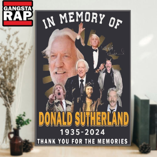 In Memory Of Donald Sutherland 1935-2024 Thank You For The Memories Signature Poster Canvas Art