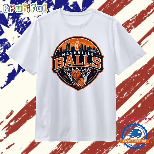 Nashville Balls WNBA Basketball Team Logo T Shirt