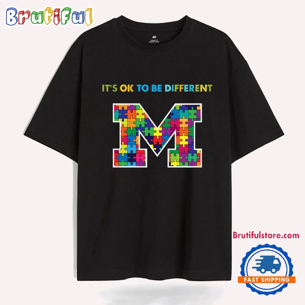NCAA Michigan Wolverines Special Autism Awareness It’s Ok To Be Different T-Shirt
