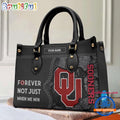 NCAA Oklahoma Sooners Forever Not Just When We Win Leather Hand Bag