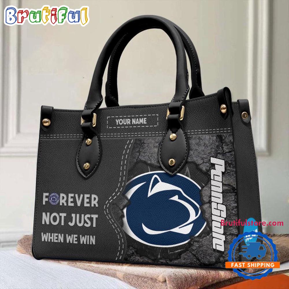 NCAA Penn State Nittany Lions Forever Not Just When We Win Leather Hand Bag