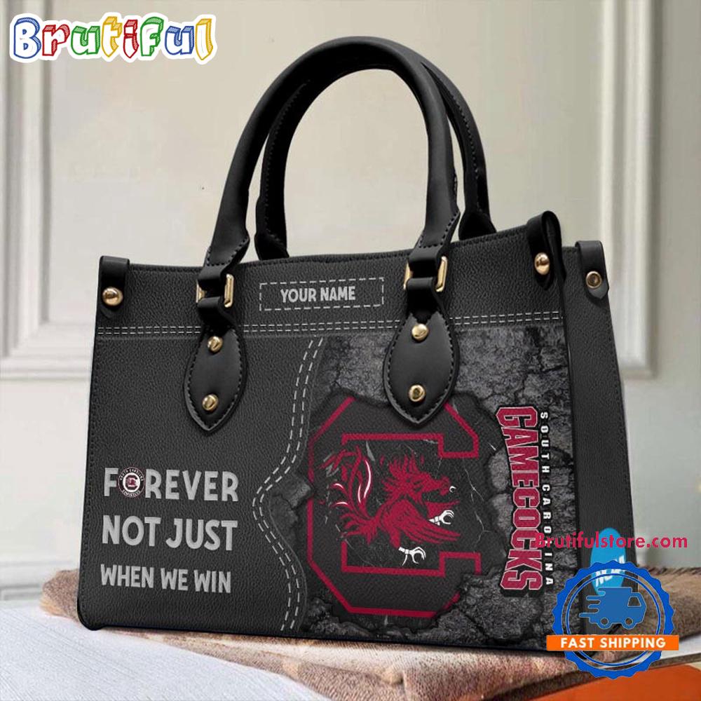 NCAA South Carolina Gamecocks Forever Not Just When We Win Leather Hand Bag