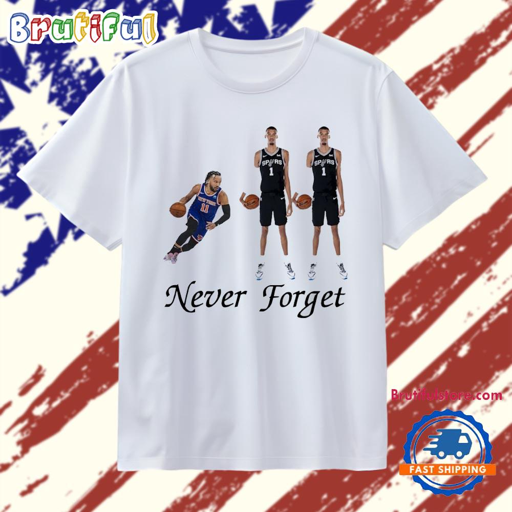 Never forget Knicks in 911 Jalen Brunson and 2 Victor Wembanyama T Shirt