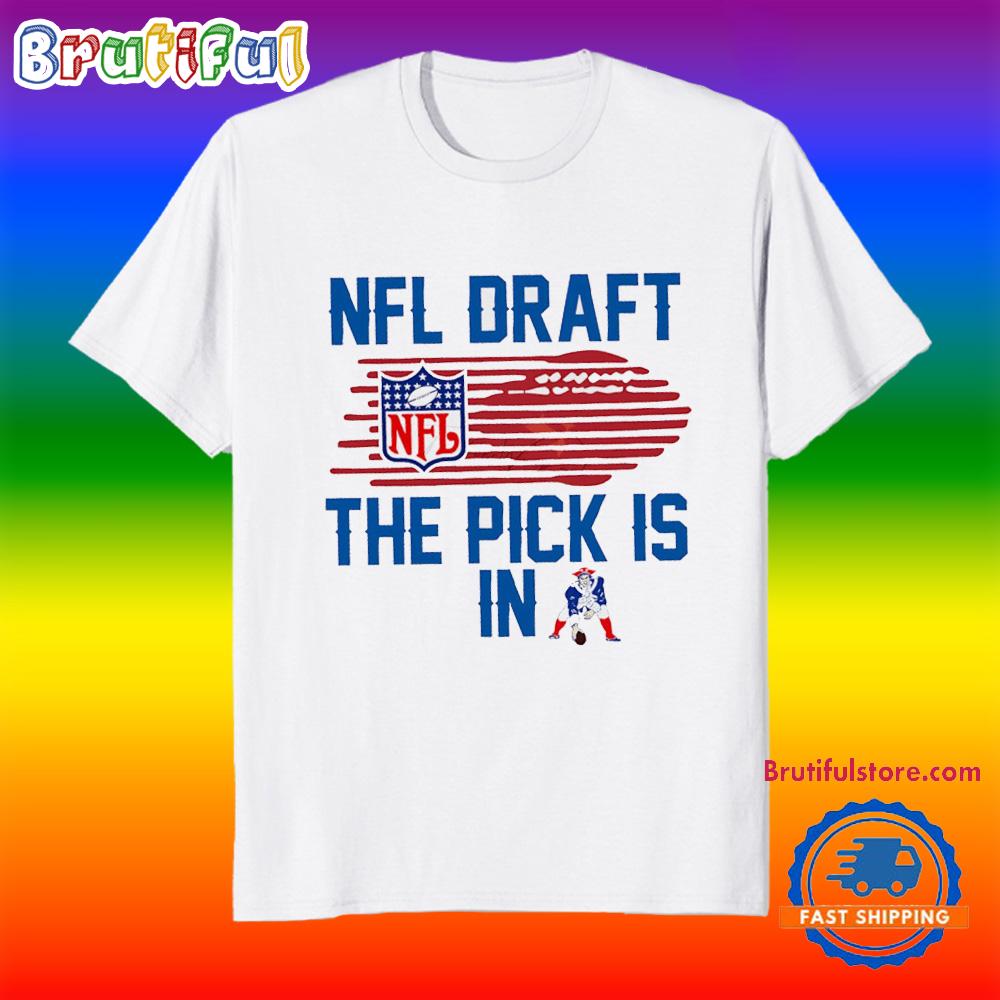 New England Patriots Nfl Draft The Pick is in 2025 T Shirt
