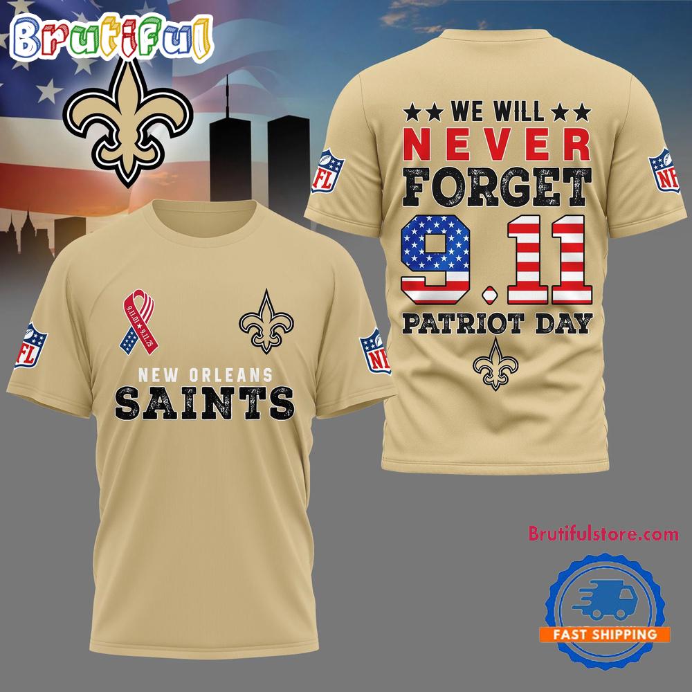 New Orleans Saints NFL We Will Never Forget 9 11 Patriot Day Limited 3D Shirt