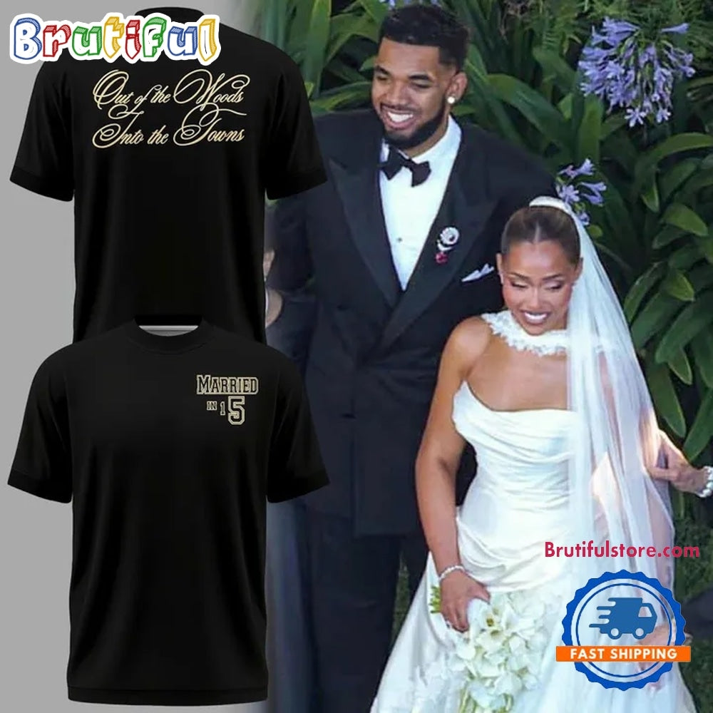 New York Knicks Jordyn and KAT’S wedding Out of the Woods, Into the Towns Hoodie T-Shirt