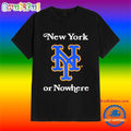 New York Mets New York or Nowhere Logo Shirt