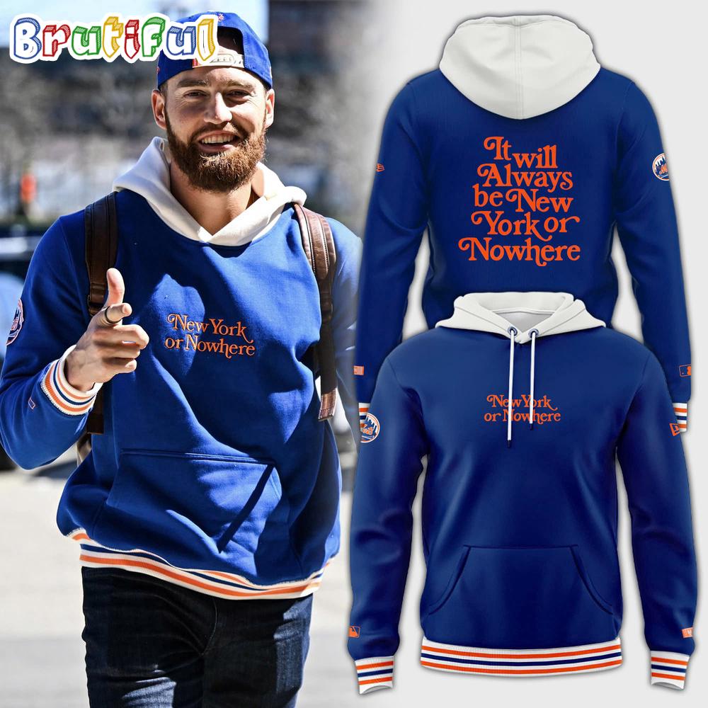 New York or Nowhere Mets 2025 Limited Edition Hoodie Shirt