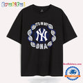 New York Yankees It’s in my DNA T Shirt