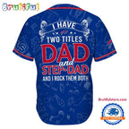 NFL Buffalo Bills I Have Two Titles Father’s Day Baseball Jersey