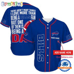 NFL Buffalo Bills I Love Being A Dad Father’s Day Baseball Jersey