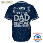 NFL Dallas Cowboys I Have Two Titles Father’s Day Baseball Jersey