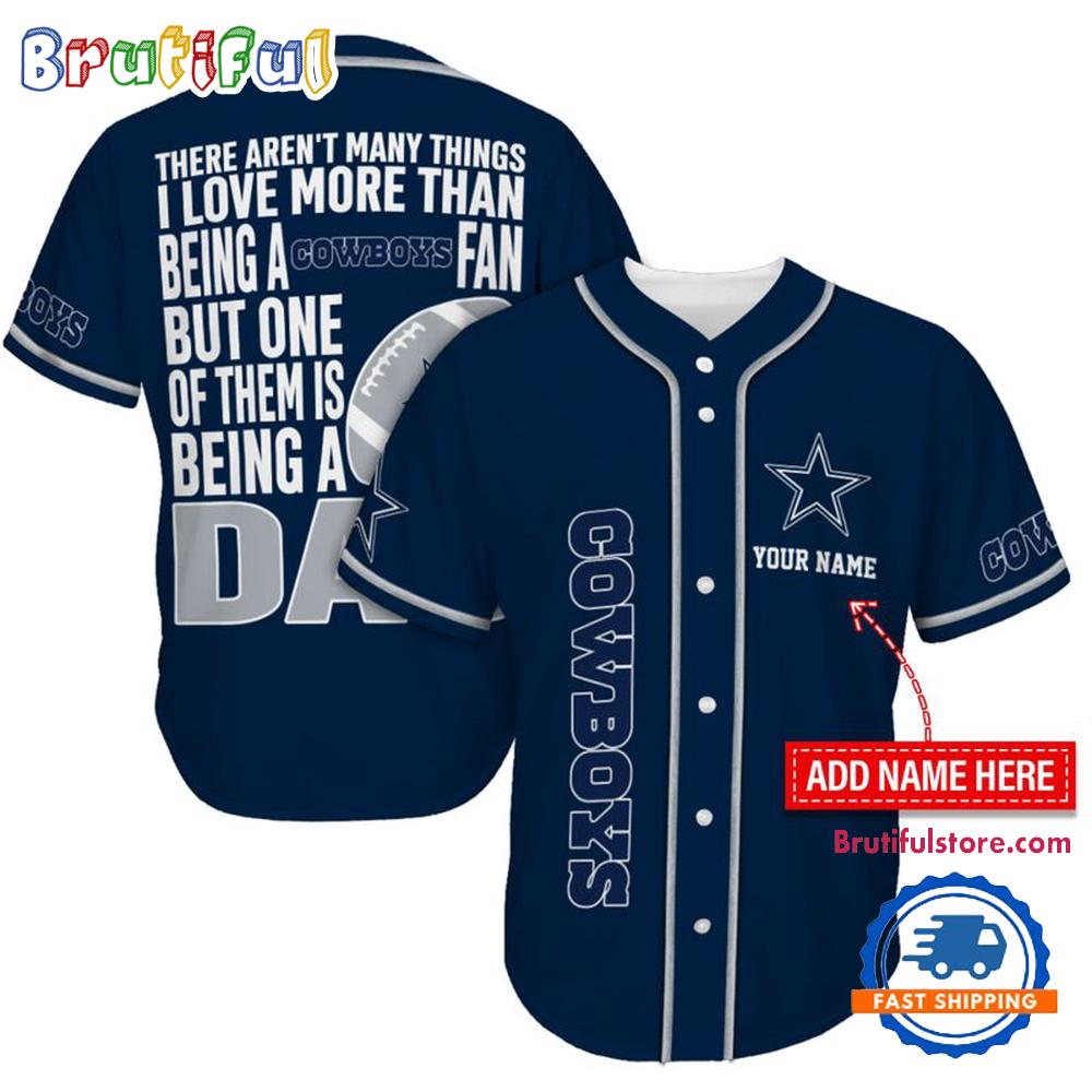 NFL Dallas Cowboys I Love Being A Dad Father’s Day Baseball Jersey