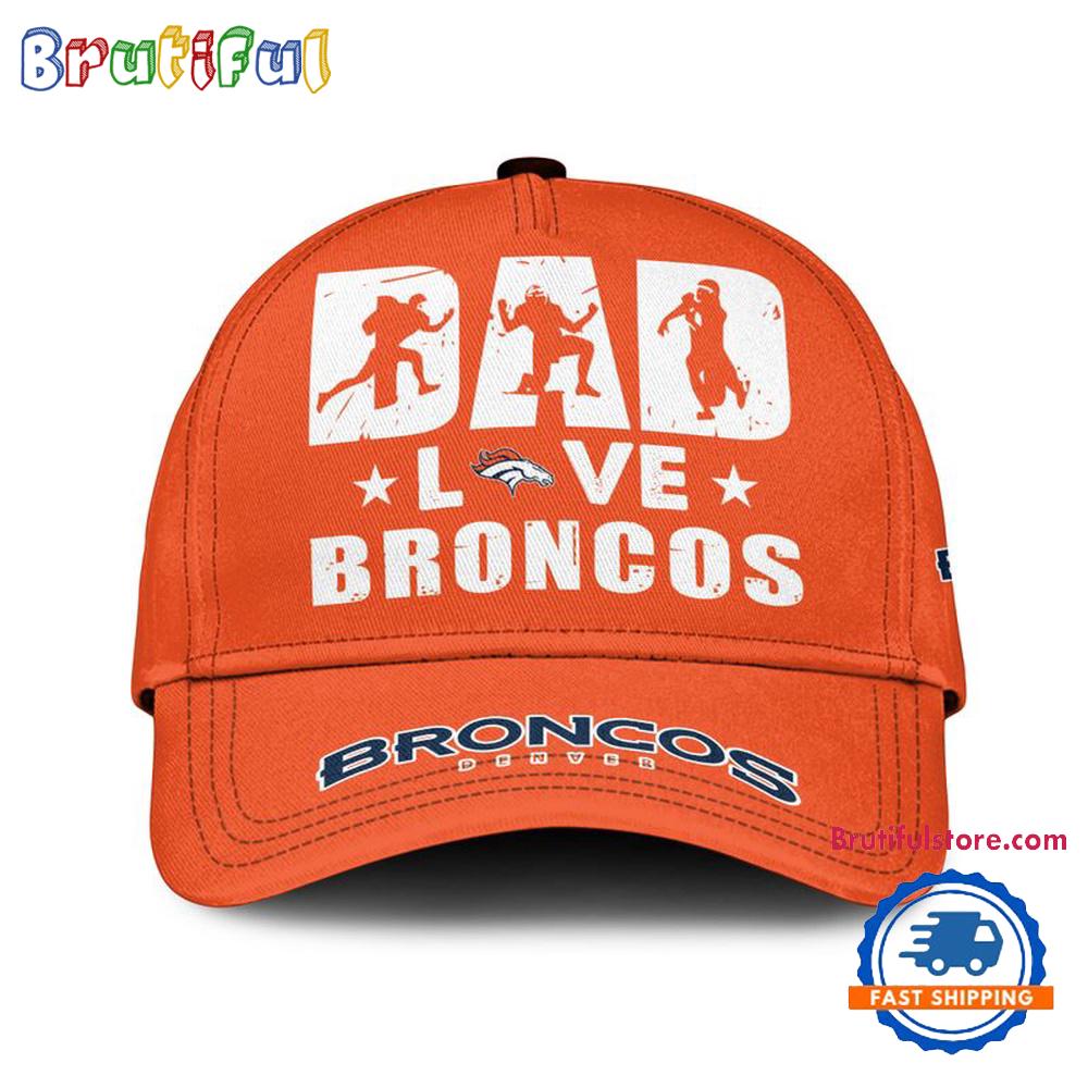 NFL Denver Broncos Dad Love Best Father’s Day Baseball Cap