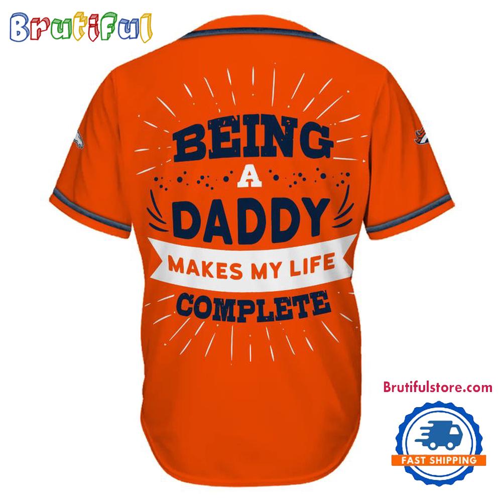 NFL Denver Broncos Football Being A Daddy Father’s Day Baseball Jersey