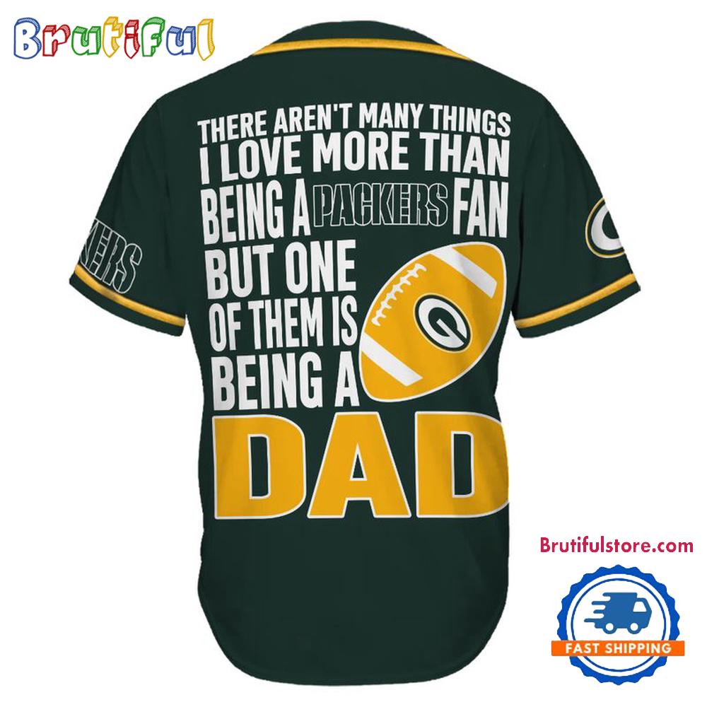 NFL Green Bay Packers I Love Being A Dad Father’s Day Baseball Jersey