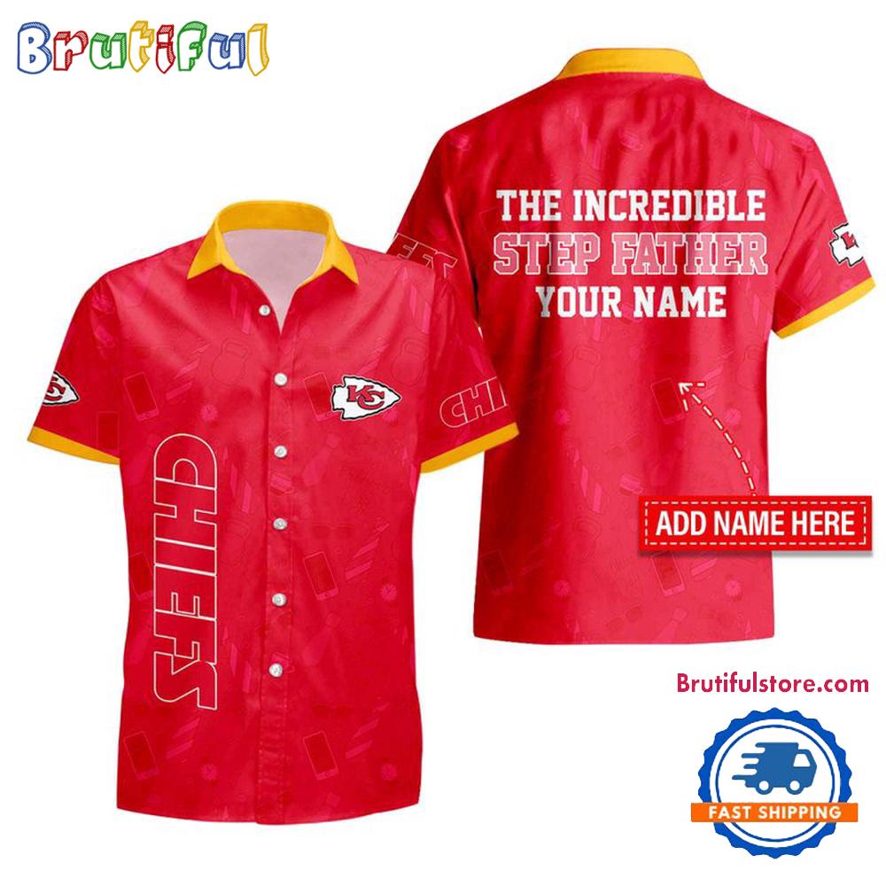 NFL Kansas City Chiefs The Increadible Step Father’s Day Hawaiian Shirt