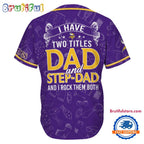 NFL Minnesota Vikings I Have Two Titles Father’s Day Baseball Jersey