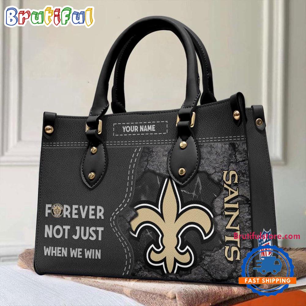 NFL New Orleans Saints Forever Not Just When We Win Women’s Leather Hand Bag