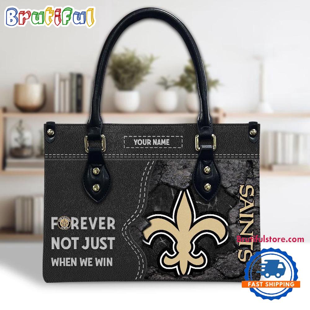 NFL New Orleans Saints Forever Not Just When We Win Women’s Leather Hand Bag