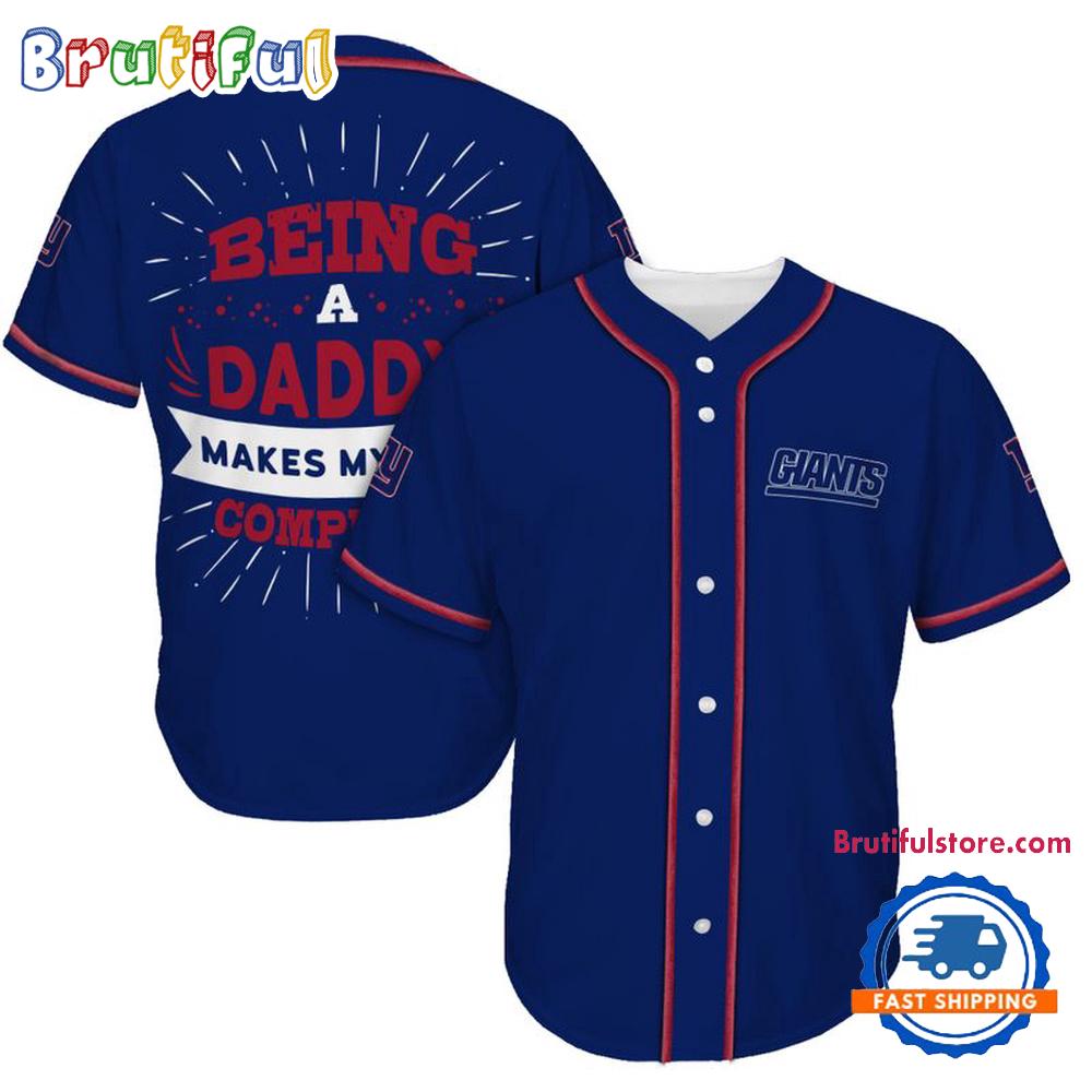 NFL New York Giants Football Being A Daddy Father’s Day Baseball Jersey
