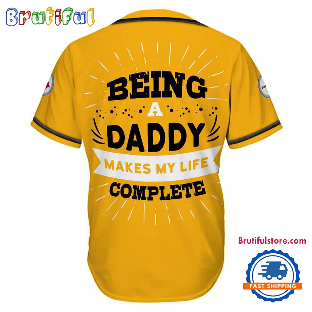NFL Pittsburgh Steelers Football Being A Daddy Father’s Day Baseball Jersey