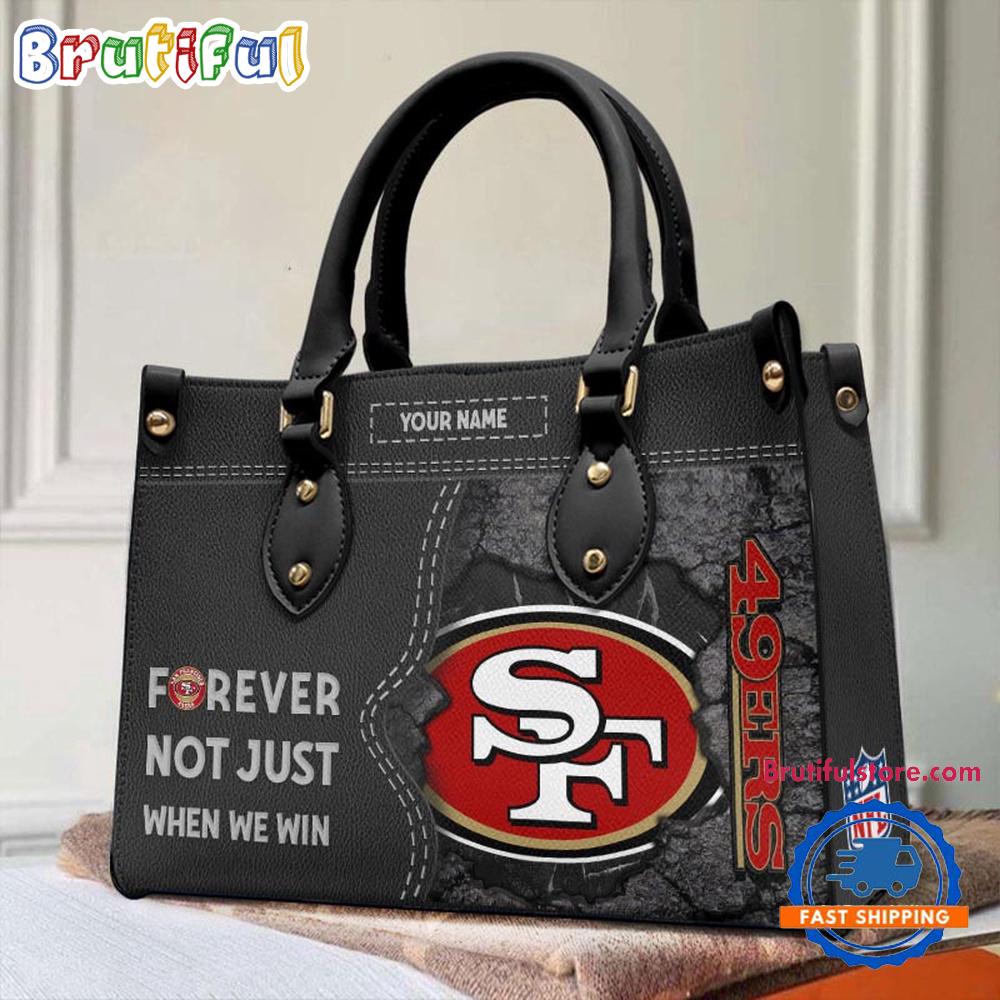NFL San Francisco 49ers Forever Not Just When We Win Women’s Leather Hand Bag