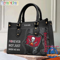 NFL Tampa Bay Buccaneers Forever Not Just When We Win Women’s Leather Hand Bag