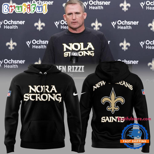 Nola Strong New Orleans Saints Limited Edition Hoodie