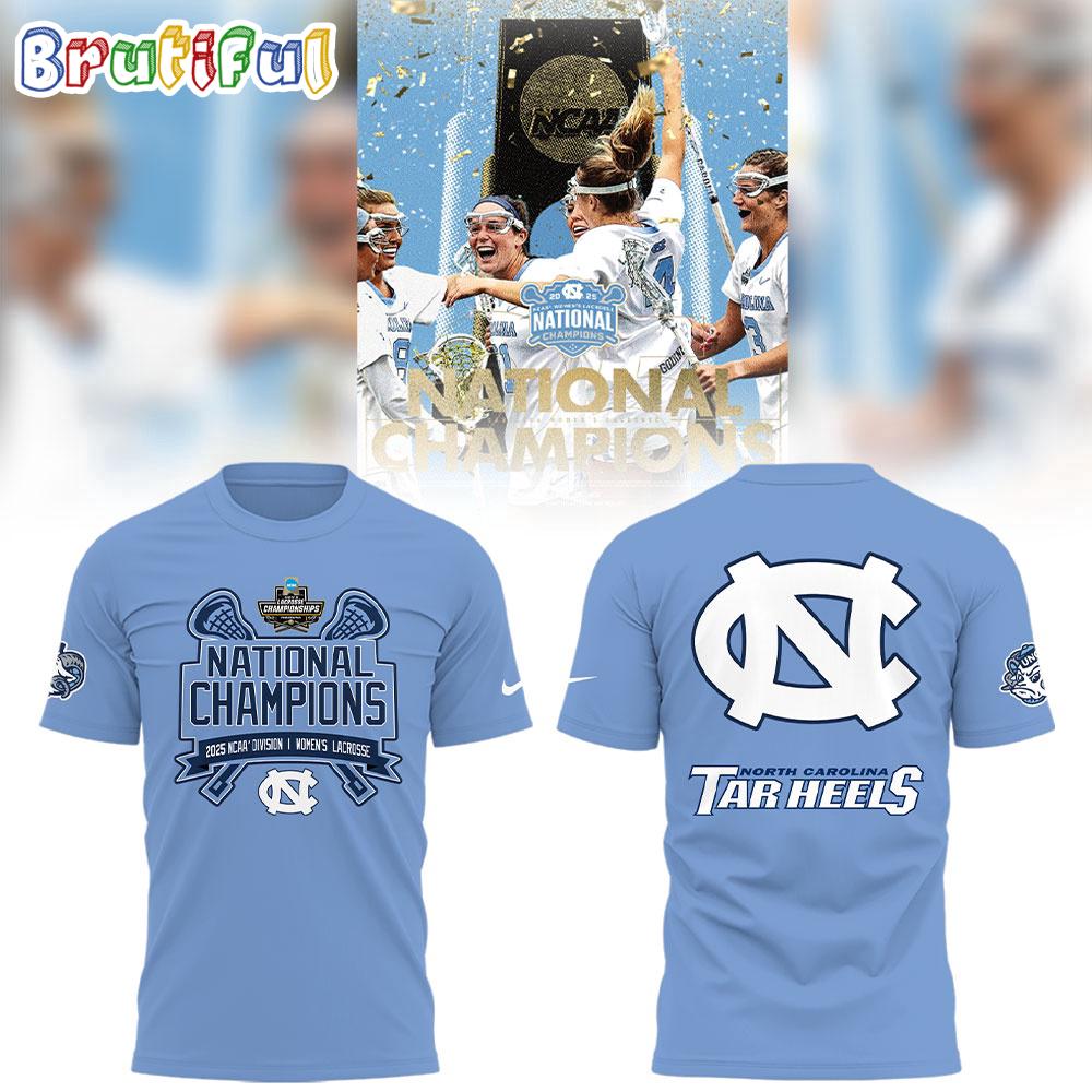 North Carolina Tar Heels 2025 NCAA Division I Women’s Lacrosse National Champions 3D Shirt