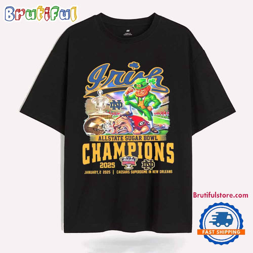 Notre Dame Beat Georgia 2025 Allstate Sugar Bowl Champions Mascot T Shirt