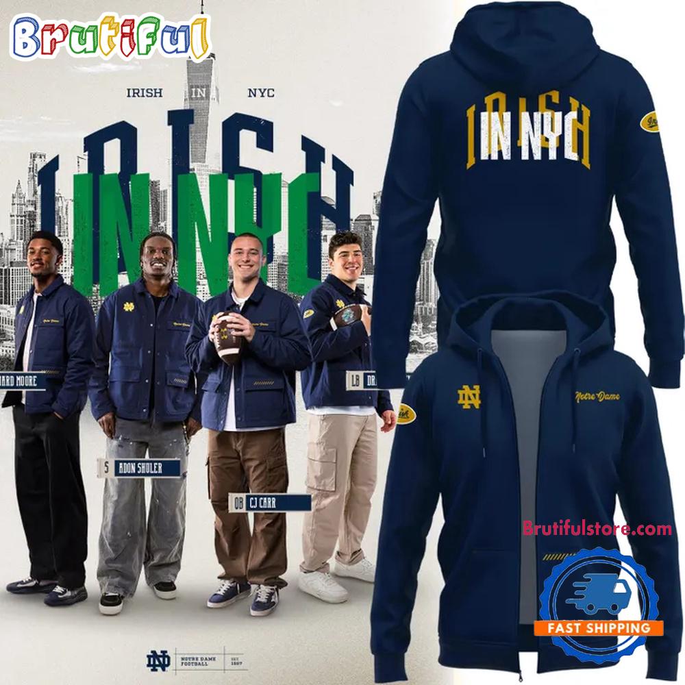 Notre Dame Fighting Irish Irish in NYC 2026 Zip Hoodie Shirt