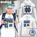 Notre Dame Fighting Irish Special DOUBT US Hoodie
