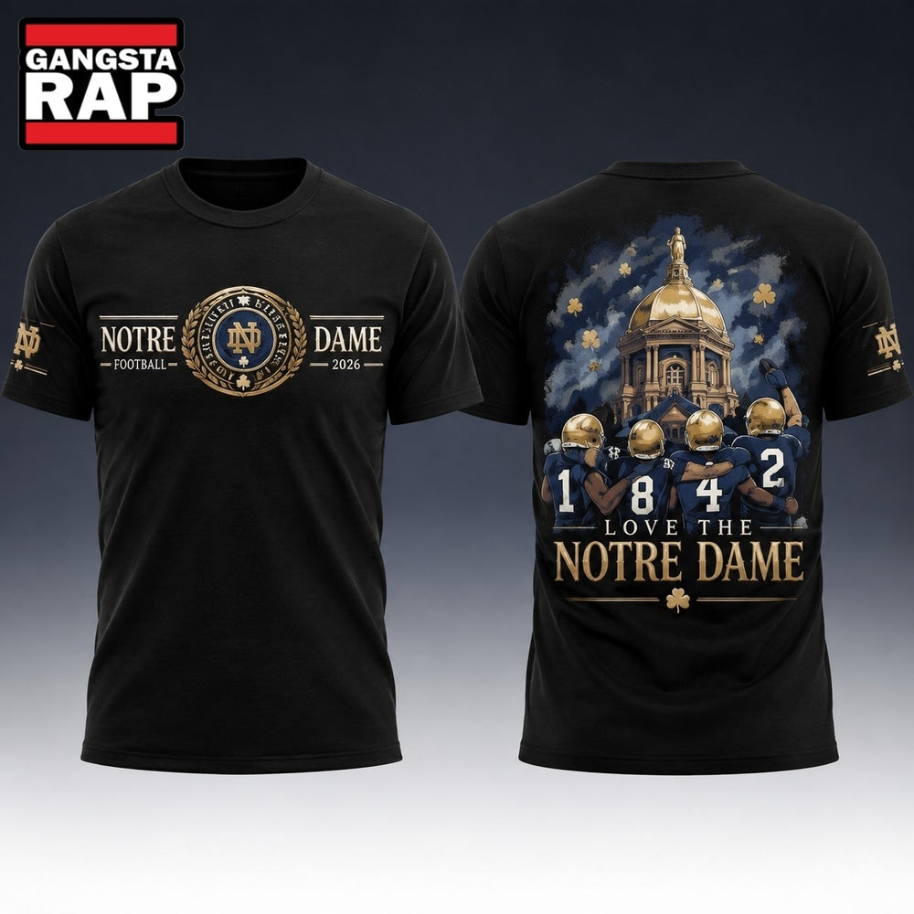 Notre Dame Fighting Irish The Shirt Love Thee Notre Dame 2026 Black 3D Shirt