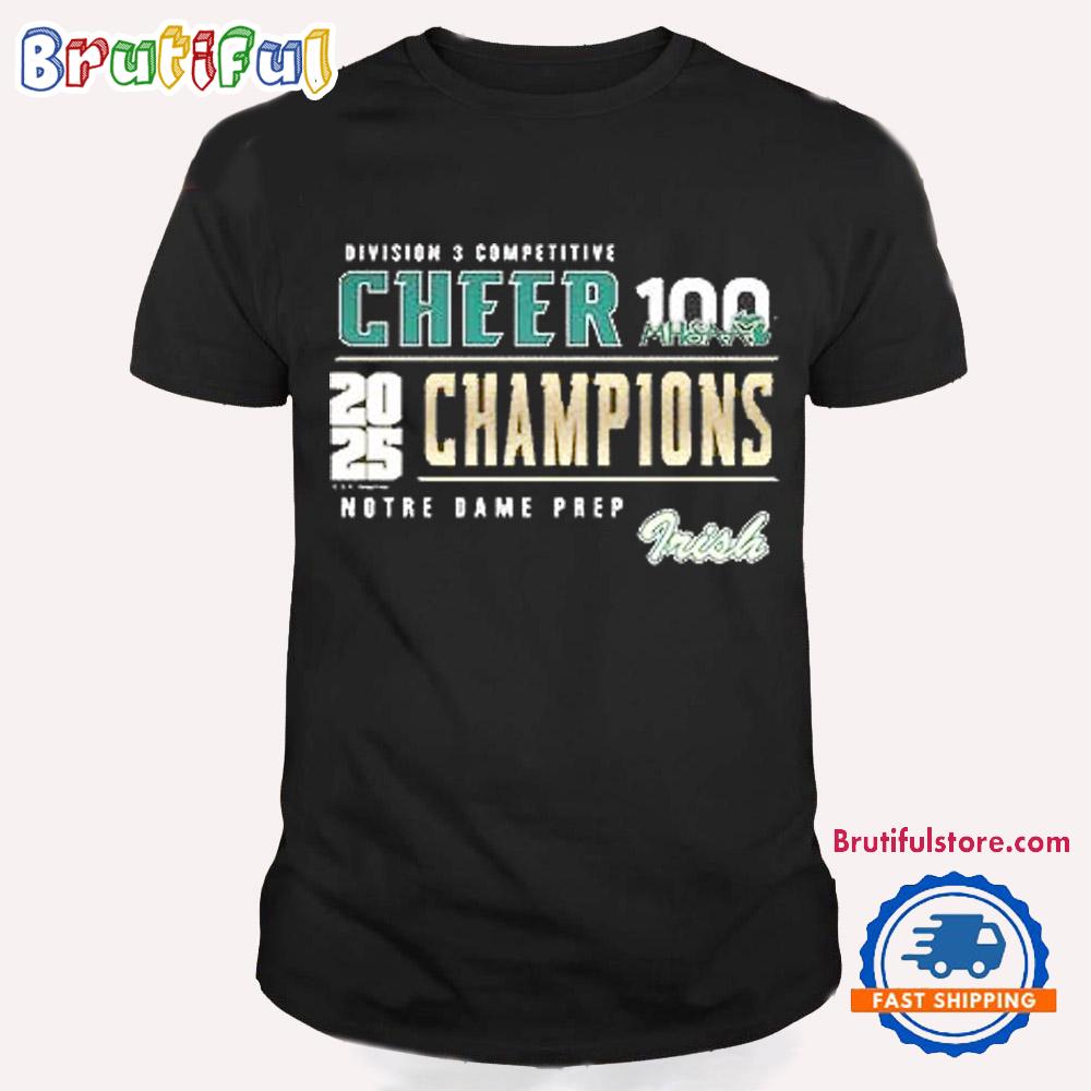 Notre Dame Prep 2025 Cheer Division 3 Champions T Shirt