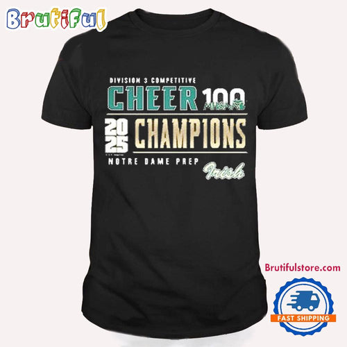 Notre Dame Prep 2025 Cheer Division 3 Champions T Shirt