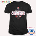 Ohio State Buckeyes 2025 Big Ten Men’s Lacrosse Conference Tournament Champions T Shirt