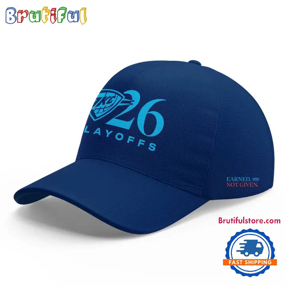 Oklahoma City Thunder Playoffs Earned Not Given 2026 Classic Cap