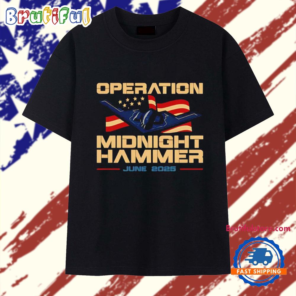 Operation Midnight Hammer June 2025 T Shirt