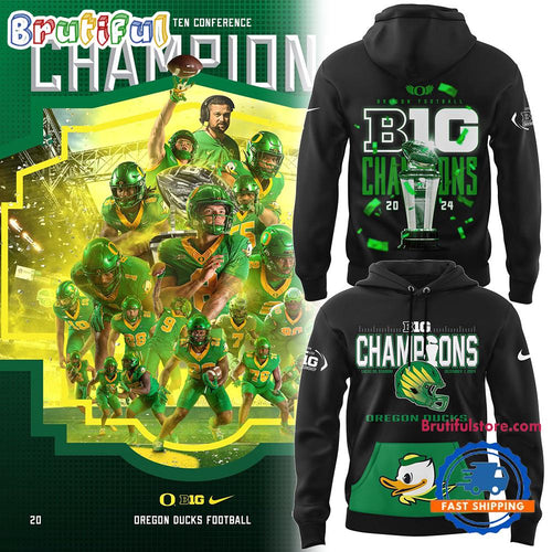 Oregon Ducks BIG Ten CHAMPIONS Limited New Hoodie Shirt