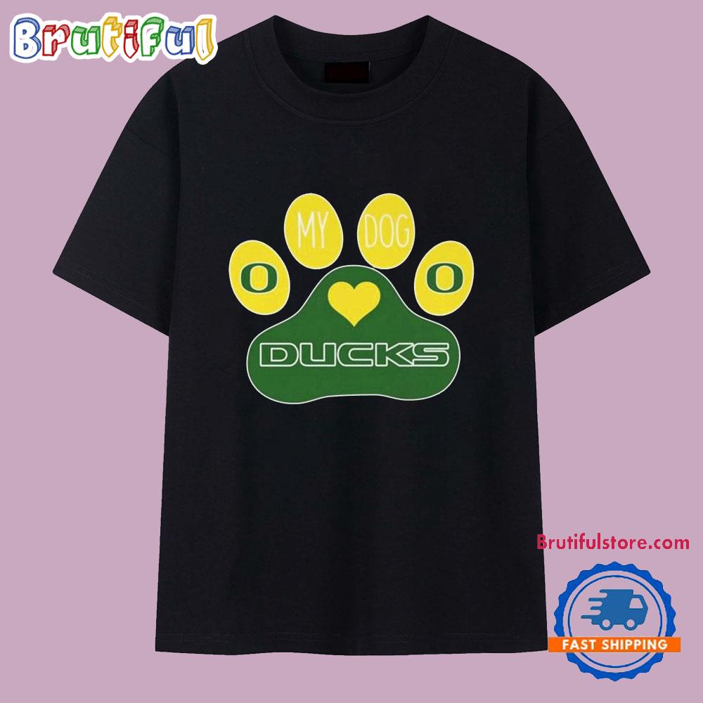 Oregon Ducks My Dog Paw 2025 T Shirt