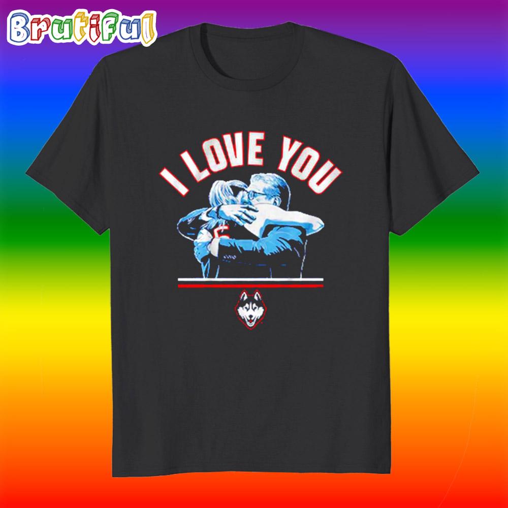 Paige Bueckers and Geno Auriemma Uconn Basketball I Love You T Shirt