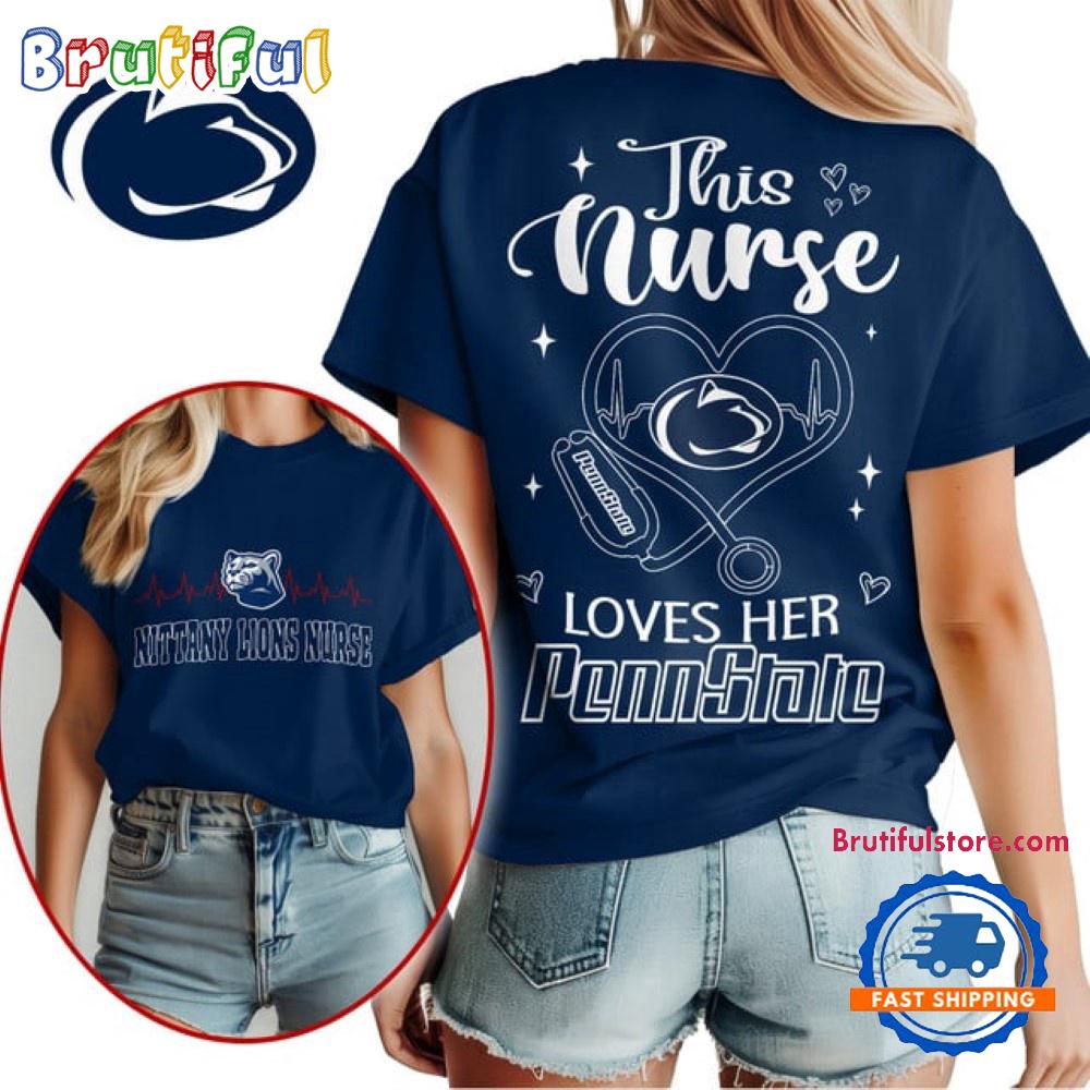 Penn State Nittany Lions Nurse Appreciation Month Unisex 3D Shirt