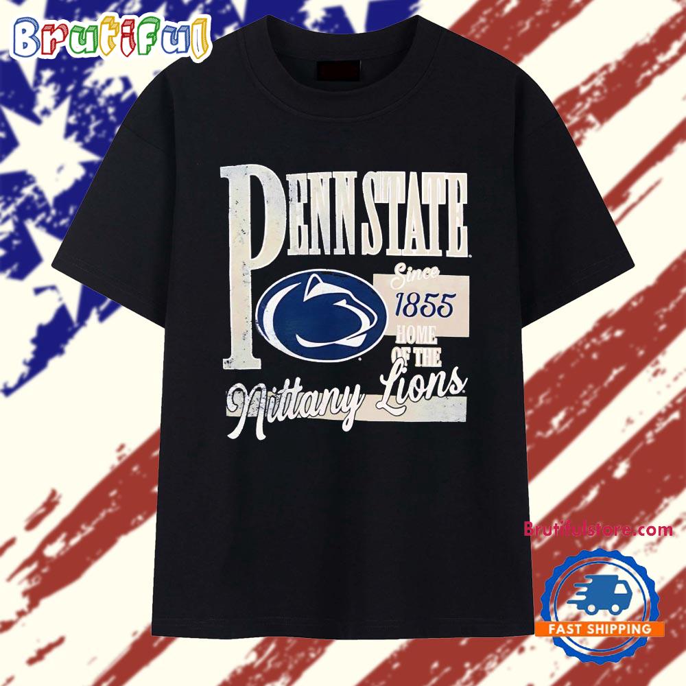 Penn State Nittany Lions Since 1855 Home of the Lions T Shirt