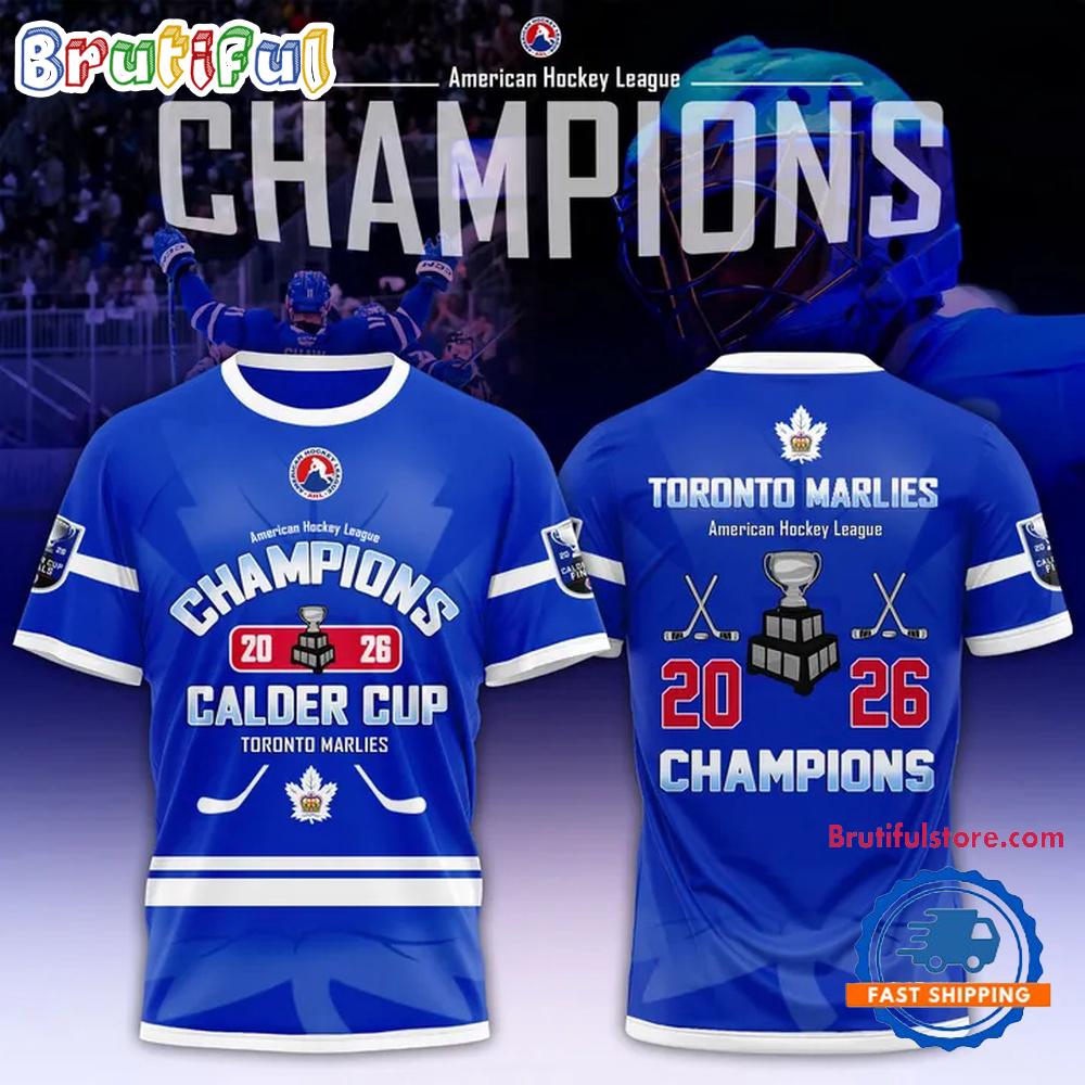Perfect Edition Toronto Marlies Calder Cup Champions 2026 T Shirt