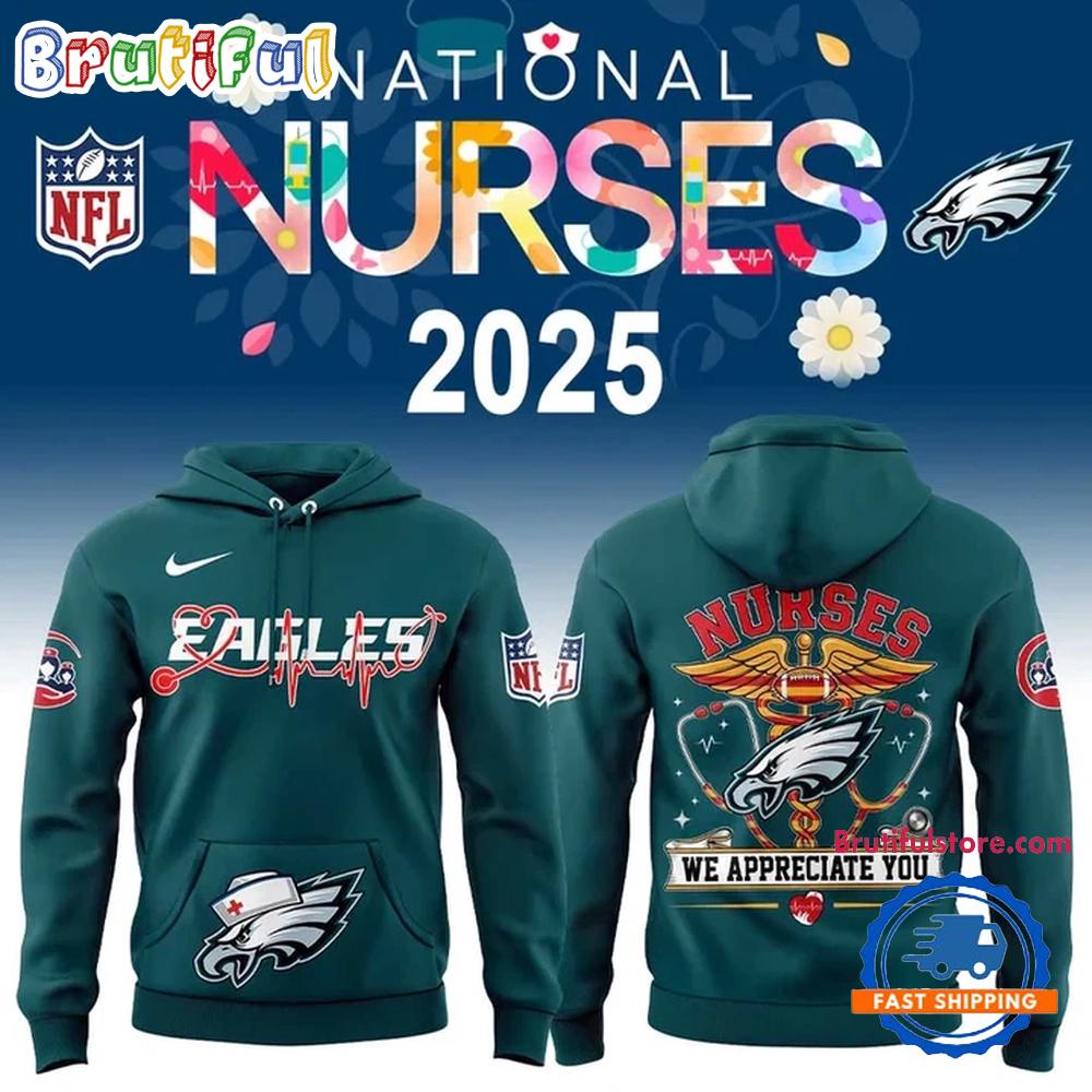 Philadelphia Eagles 2025 NFL Nurses Appreciation New Hoodie Shirt