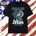 Philadelphia Eagles In My Veins Jesus In My Heart Football Fan T Shirt