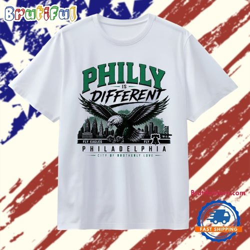 Philadelphia Eagles Philly Is Different City of Brotherly Love T Shirt