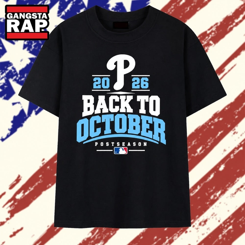 Philadelphia Phillies 2026 Back to October Postseason T Shirt